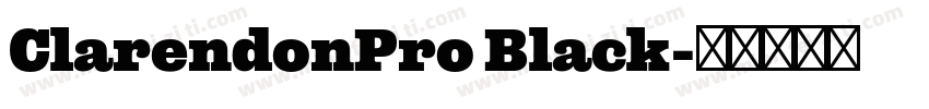 ClarendonPro Black字体转换